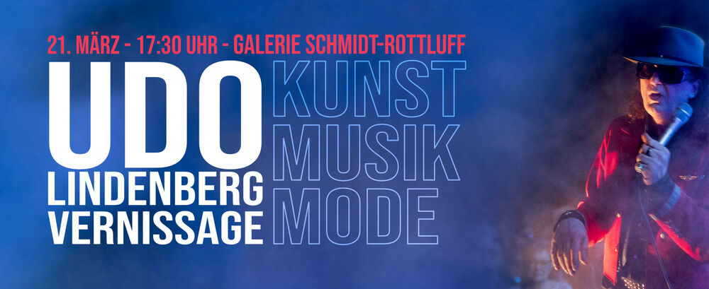Udo Lindenberg Vernissage – KUNST - MUSIK - MODE&hellip;